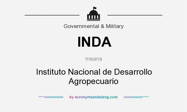 What does INDA mean? It stands for Instituto Nacional de Desarrollo Agropecuario
