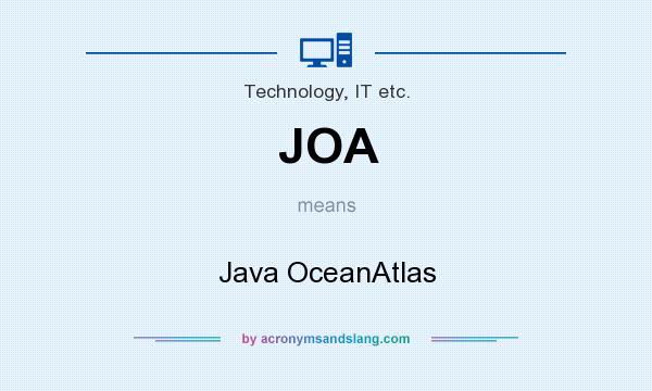 What does JOA mean? It stands for Java OceanAtlas
