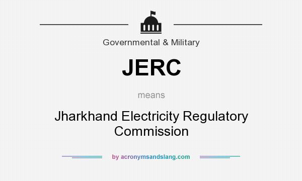 What does JERC mean? It stands for Jharkhand Electricity Regulatory Commission