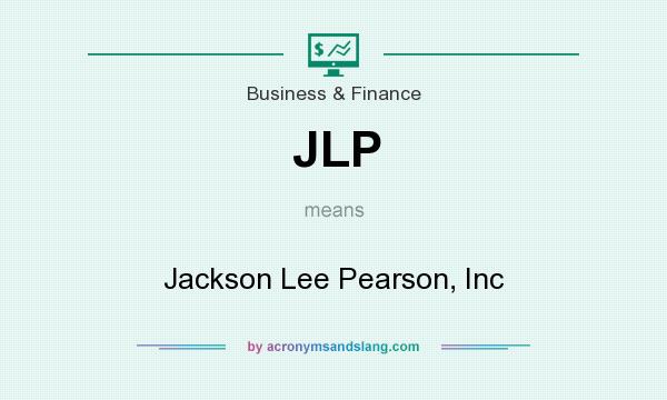 What does JLP mean? It stands for Jackson Lee Pearson, Inc