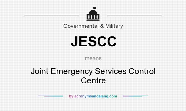 What does JESCC mean? It stands for Joint Emergency Services Control Centre