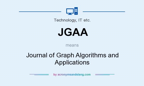 What does JGAA mean? It stands for Journal of Graph Algorithms and Applications