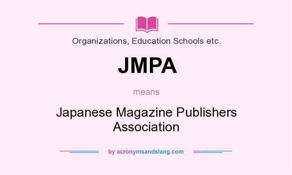What does JMPA mean? It stands for Japanese Magazine Publishers Association