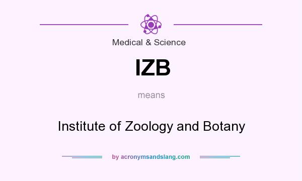 What does IZB mean? It stands for Institute of Zoology and Botany