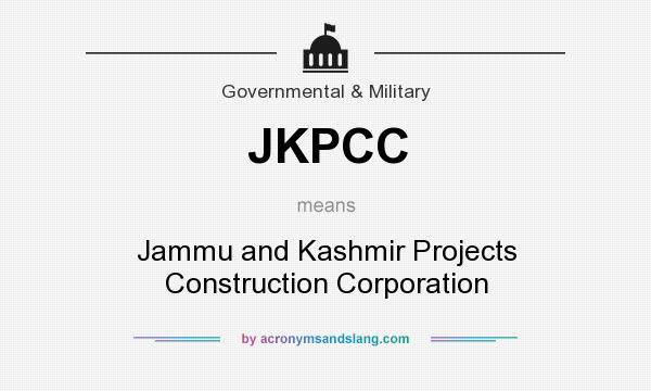 What does JKPCC mean? It stands for Jammu and Kashmir Projects Construction Corporation
