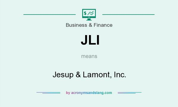 What does JLI mean? It stands for Jesup & Lamont, Inc.