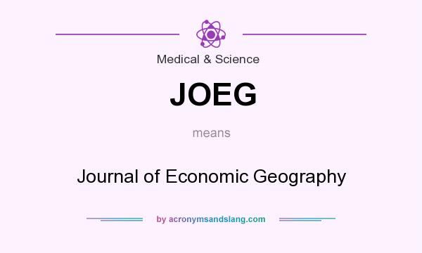 What does JOEG mean? It stands for Journal of Economic Geography