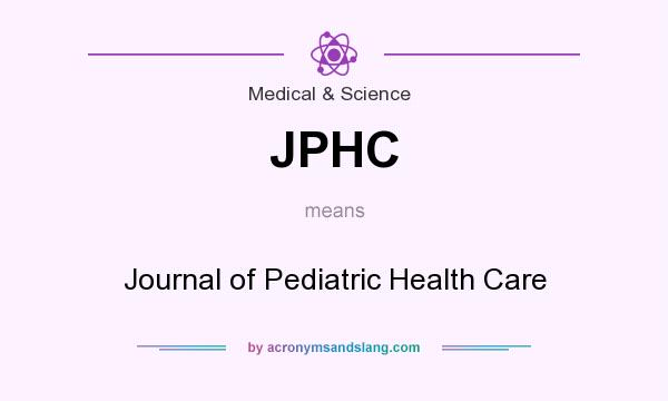 What does JPHC mean? It stands for Journal of Pediatric Health Care