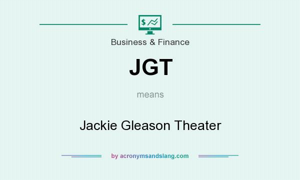What does JGT mean? It stands for Jackie Gleason Theater