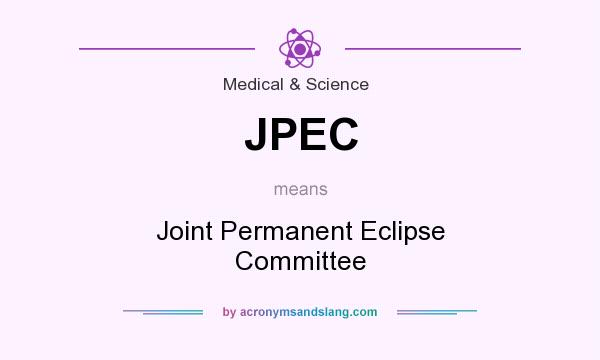 What does JPEC mean? It stands for Joint Permanent Eclipse Committee