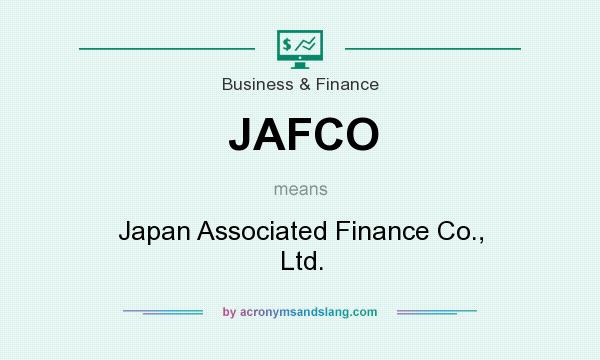What does JAFCO mean? It stands for Japan Associated Finance Co., Ltd.