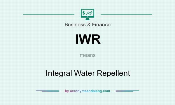 What does IWR mean? It stands for Integral Water Repellent