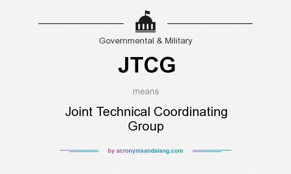 What does JTCG mean? It stands for Joint Technical Coordinating Group