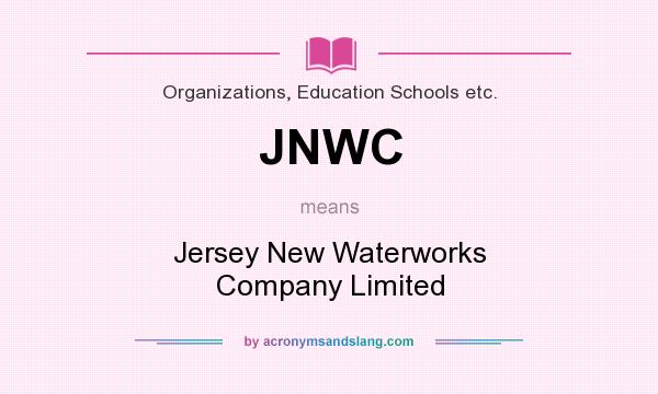 What does JNWC mean? It stands for Jersey New Waterworks Company Limited
