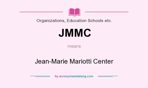 What does JMMC mean? It stands for Jean-Marie Mariotti Center
