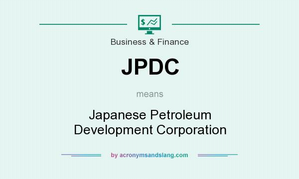 What does JPDC mean? It stands for Japanese Petroleum Development Corporation