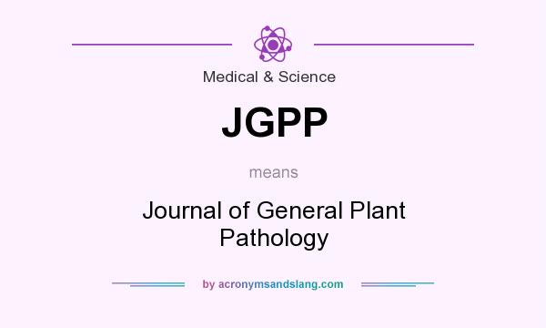 What does JGPP mean? It stands for Journal of General Plant Pathology
