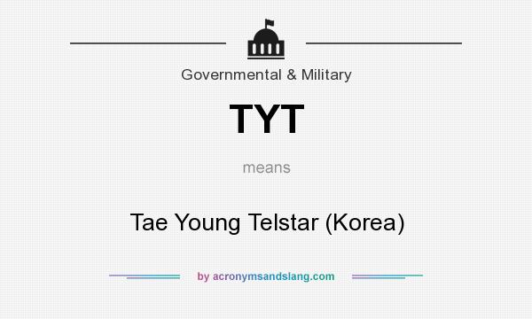 What does TYT mean? It stands for Tae Young Telstar (Korea)