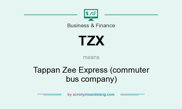 What does TZX mean? It stands for Tappan Zee Express (commuter bus company)