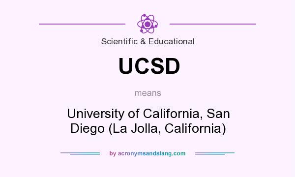 What does UCSD mean? It stands for University of California, San Diego (La Jolla, California)