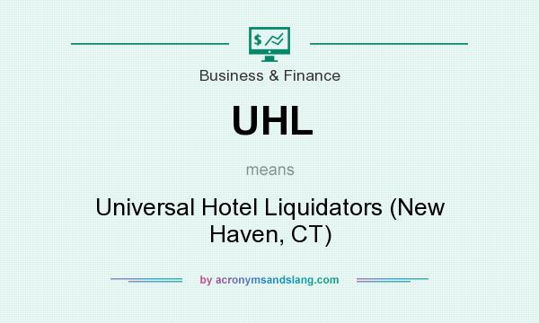 What does UHL mean? It stands for Universal Hotel Liquidators (New Haven, CT)