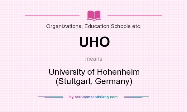 What does UHO mean? It stands for University of Hohenheim (Stuttgart, Germany)