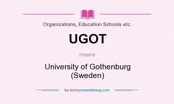 What does UGOT mean? It stands for University of Gothenburg (Sweden)