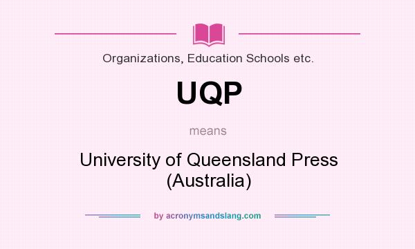 What does UQP mean? It stands for University of Queensland Press (Australia)
