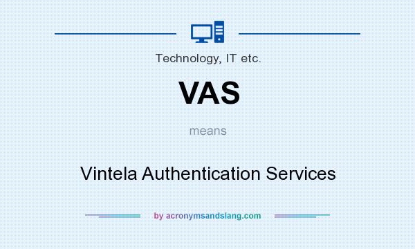 What does VAS mean? It stands for Vintela Authentication Services