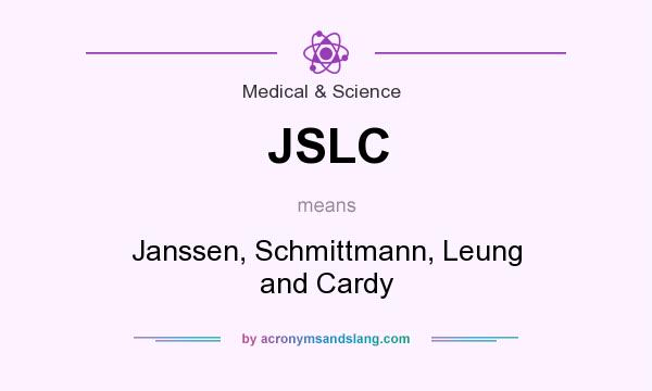 What does JSLC mean? It stands for Janssen, Schmittmann, Leung and Cardy