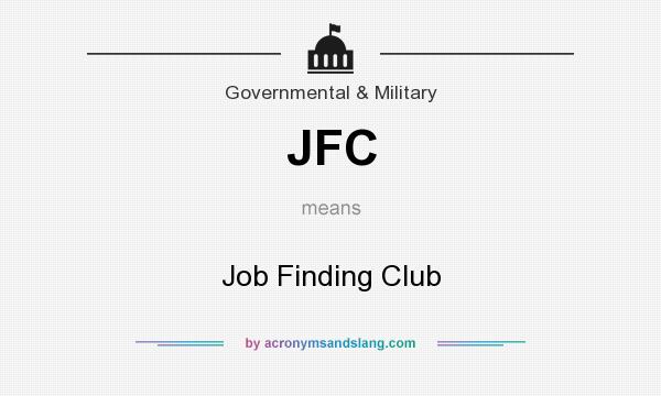 What does JFC mean? It stands for Job Finding Club