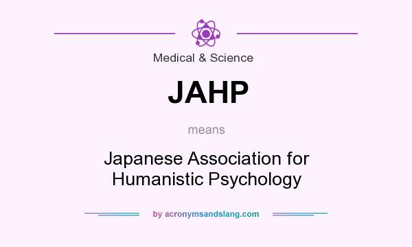 What does JAHP mean? It stands for Japanese Association for Humanistic Psychology