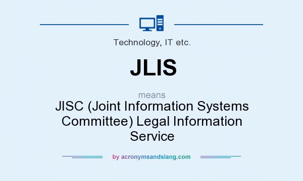 What does JLIS mean? It stands for JISC (Joint Information Systems Committee) Legal Information Service