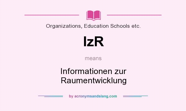 What does IzR mean? It stands for Informationen zur Raumentwicklung