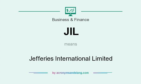 What does JIL mean? It stands for Jefferies International Limited