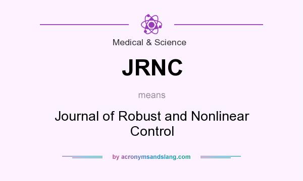 What does JRNC mean? It stands for Journal of Robust and Nonlinear Control