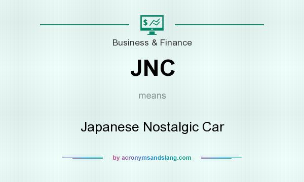 What does JNC mean? It stands for Japanese Nostalgic Car