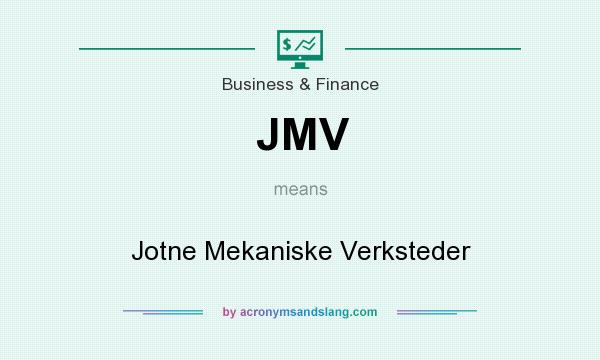 What does JMV mean? It stands for Jotne Mekaniske Verksteder