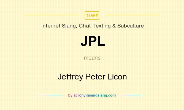 What does JPL mean? It stands for Jeffrey Peter Licon