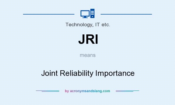 What does JRI mean? It stands for Joint Reliability Importance