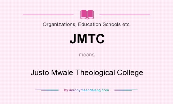 What does JMTC mean? It stands for Justo Mwale Theological College