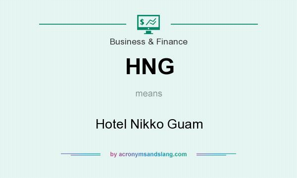 What does HNG mean? It stands for Hotel Nikko Guam