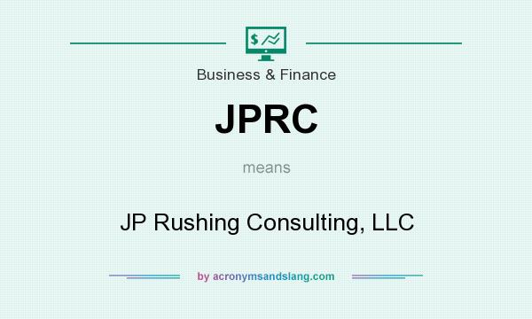 What does JPRC mean? It stands for JP Rushing Consulting, LLC