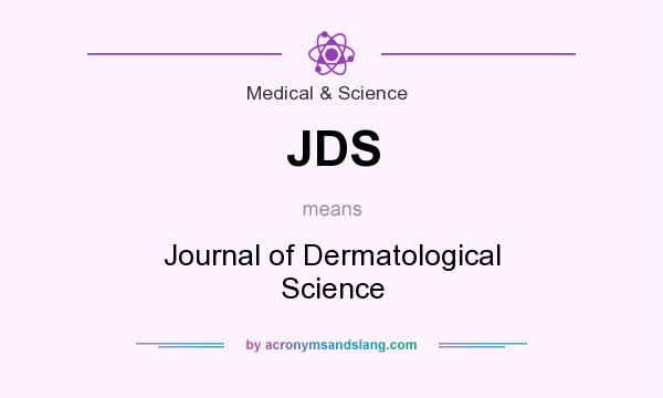 What does JDS mean? It stands for Journal of Dermatological Science