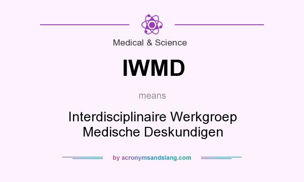 What does IWMD mean? It stands for Interdisciplinaire Werkgroep Medische Deskundigen