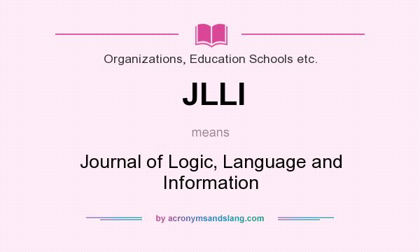What does JLLI mean? It stands for Journal of Logic, Language and Information
