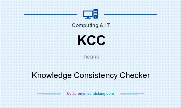 What does KCC mean? It stands for Knowledge Consistency Checker