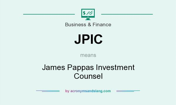 What does JPIC mean? It stands for James Pappas Investment Counsel