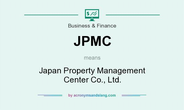 What does JPMC mean? It stands for Japan Property Management Center Co., Ltd.
