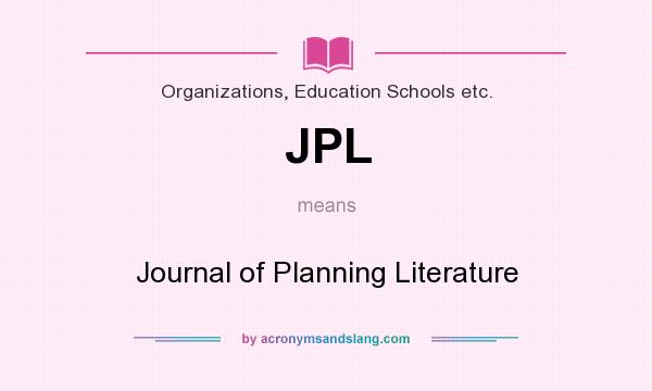 What does JPL mean? It stands for Journal of Planning Literature